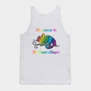 Colorful Chameleon Design with Mosaic Stripes and Rainbow Title "My Name is Mr. Camouflager" Tank Top